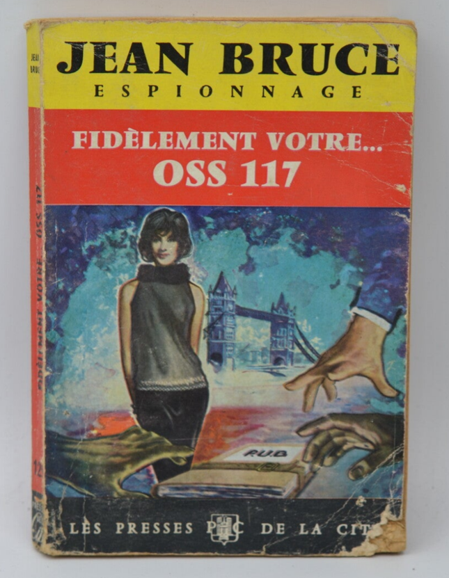 Mit freundlichen Grüßen OSS 117 - Bruce Jean - 1962 - Buch
