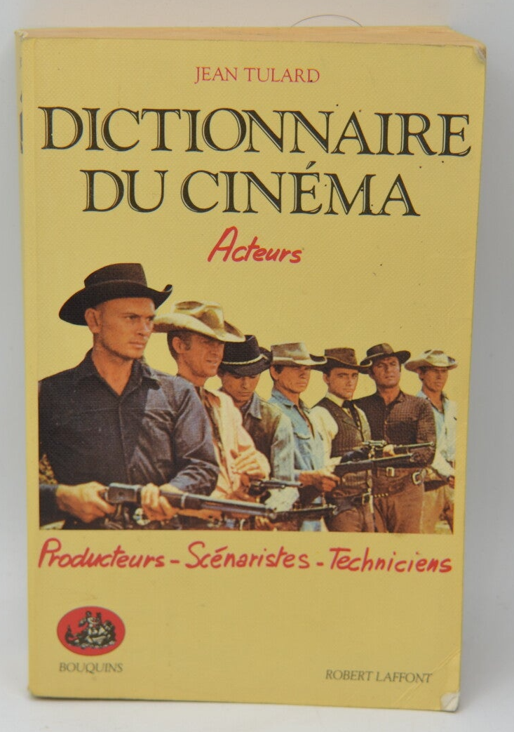 Dictionnaire du cinéma tome 2 Acteurs producteurs scénaristes techniciens - Jean Tulard - 1988 - livre