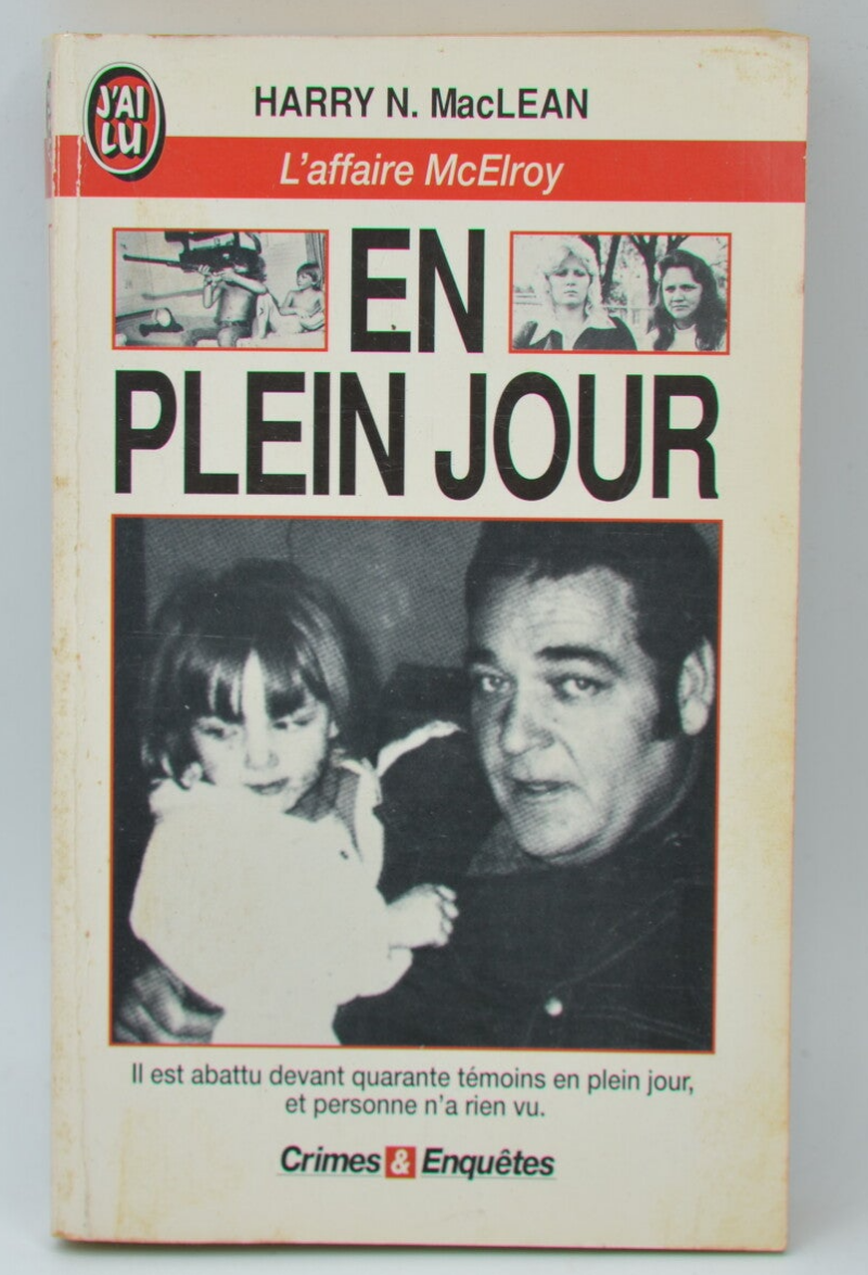 En plein jour L'affaire McElroy - Harry McLean - 1993 - livre