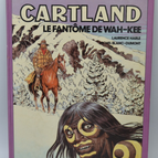Jonathan Cartland, tome 3 Le Fantôme de Wah-Kee - Michel Blanc-Dumont - 1988 - livre - BD