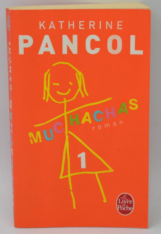 Muchachas Tome 1 - Katherine Pancol - livre