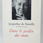 In the Garden of Words - Jacqueline de Romilly - 2007 - book