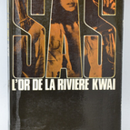 Das Gold vom Kwai - SAS - 1971 - Band 10 Gérard de Villiers - Buch