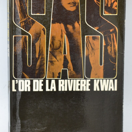 Das Gold vom Kwai - SAS - 1971 - Band 10 Gérard de Villiers - Buch