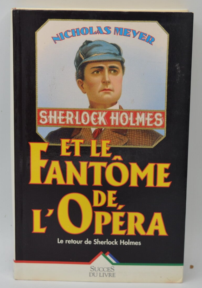 Sherlock holmes et le fantôme de l'opéra - Nicholas Meyer - 1998 - livre