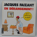En dérangement ! - Jacques Faizant - 1998 - livre
