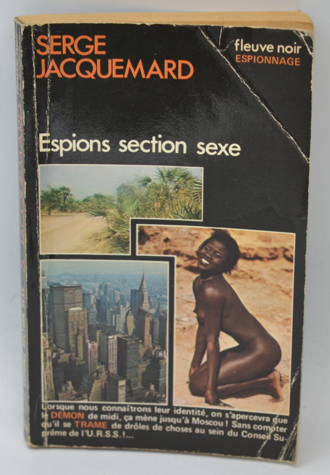 Spies, Sex Section - Volume 1460 - 1979 - Espionage - Fleuve noir - Serge Jacquemard - book