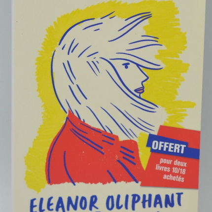 Eleanor Oliphant Is Doing Very Well - Gail Honeyman - 2018 - book