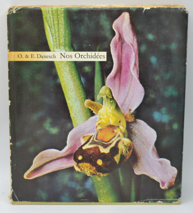 Nos orchidées - Othmar et Edeltraud Danesch - 1963 - livre
