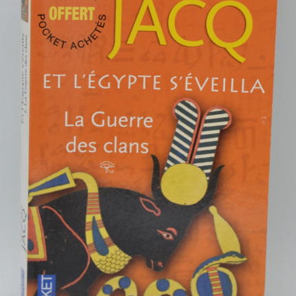 Und Ägypten erwachte Band 1 – Der Krieg der Clans – Christian Jacq – 2015 – Buch