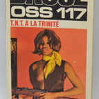 Oss 117 TNT at the Trinity - Josette Bruce - 1973 - Buch