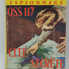 OSS 117 cité secrète - Bruce Jean - 1963 - livre