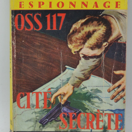 OSS 117 cité secrète - Bruce Jean - 1963 - livre