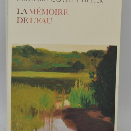 Die Erinnerung an das Wasser - Miranda Cowley Heller - 2022 - Buch