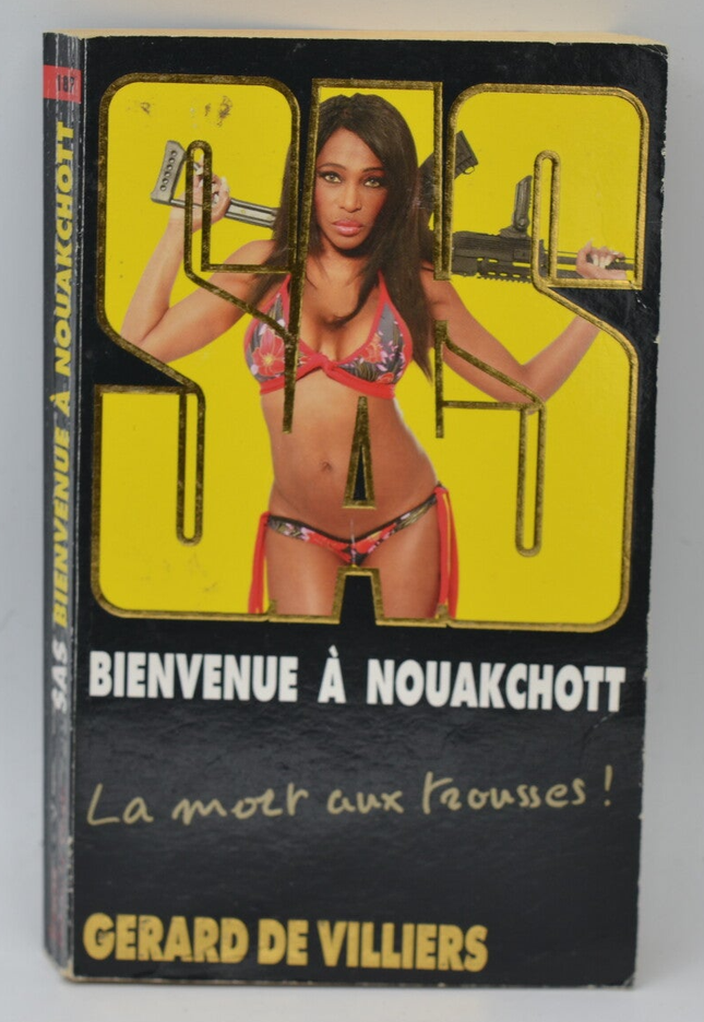 Bienvenue À Nouakchott - SAS 187 - 2011 - Gérard de Villiers - livre