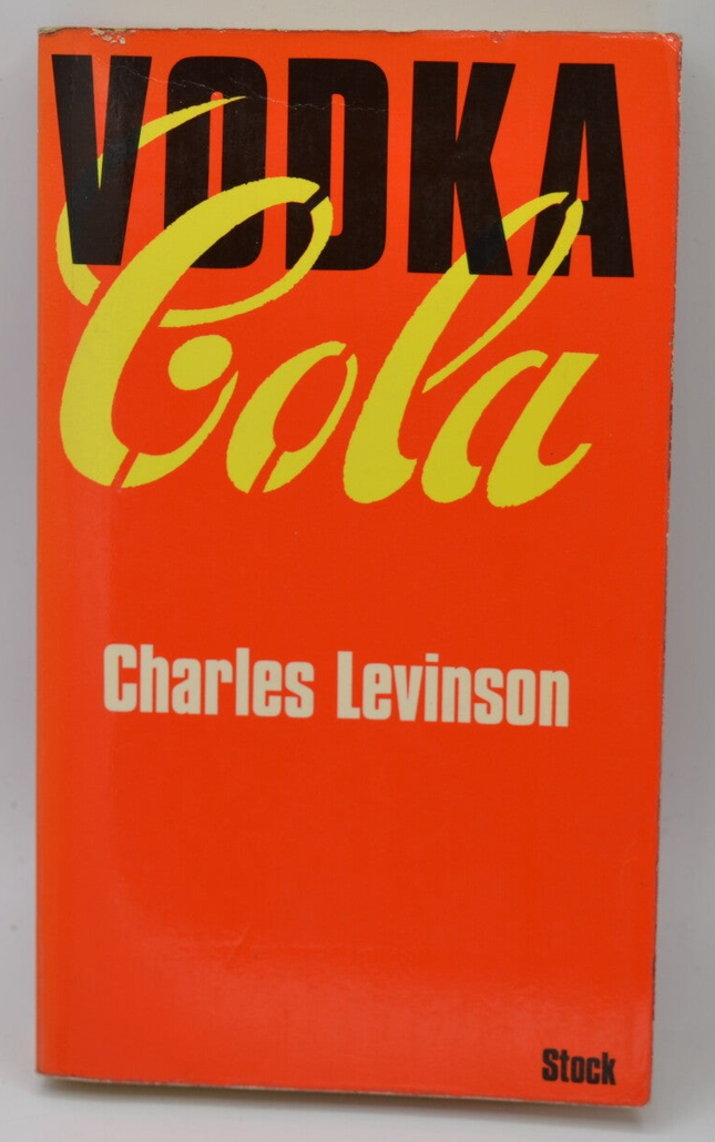 Vodka-Cola - Charles Levinson - 1977 - Buch