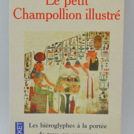 Le Petit Champollion illustré - 2001 - Christian Jacq - livre