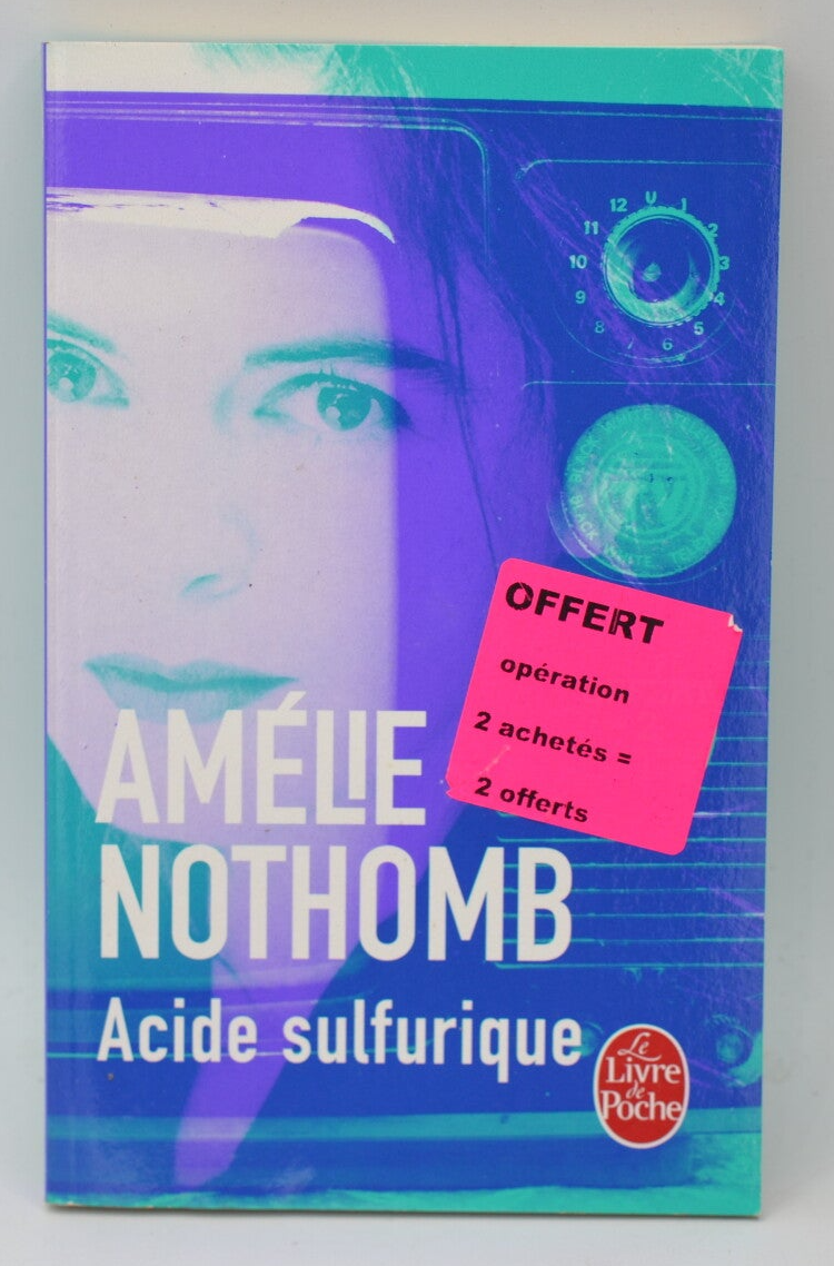 Sulfuric Acid - Amélie Nothomb - 2016 - book