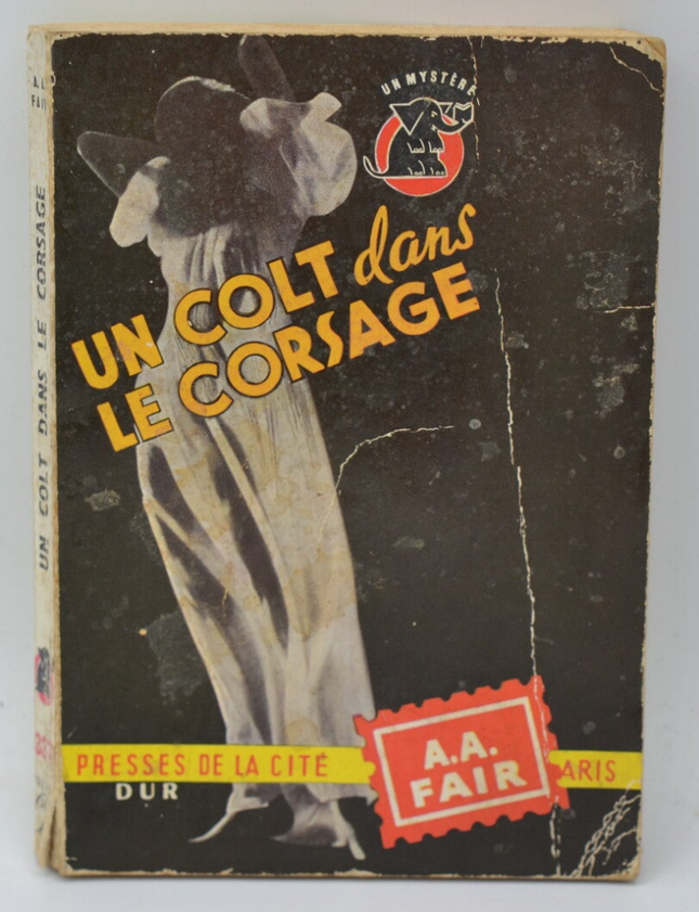 Un Colt Dans Le Corsage - A. A. Fair - 1957 - livre