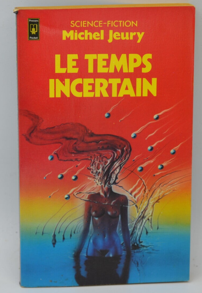 Unsichere Zeit - Michel Jeury - 1979 - Buch