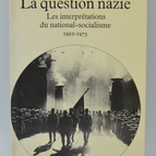 La Question nazie. Les interprétations du national-socialisme, 1922-1975 - Pierre Ayçoberry - 1979 - livre