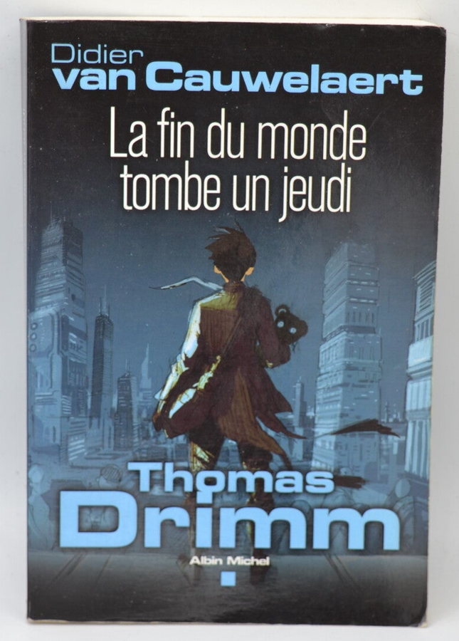 La fin du monde tombe un jeudi - Didier Van Cauwelaert - 2010 - livre