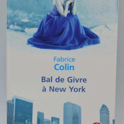 Frost Ball in New York - Fabrice Colin - 2012 - Buch