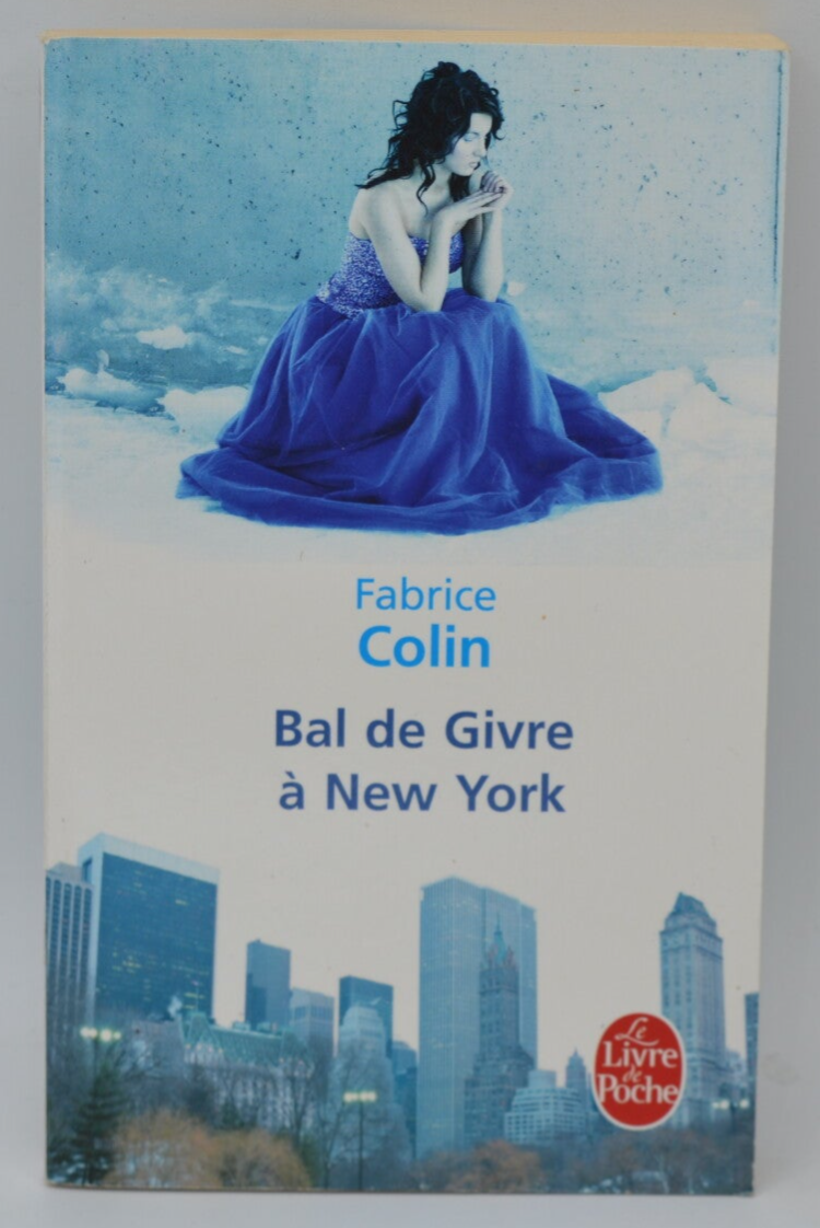 Frost Ball in New York - Fabrice Colin - 2012 - book