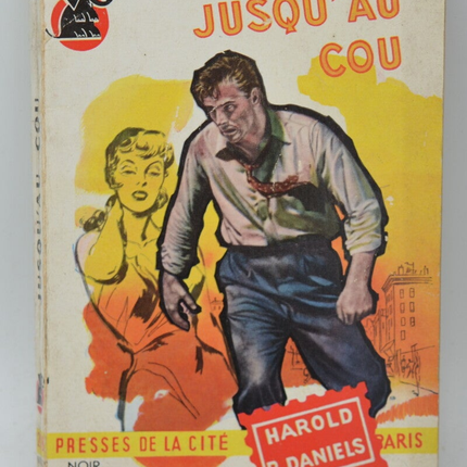 Bis zum Hals - Harold R. Daniels - 1956 - Buch