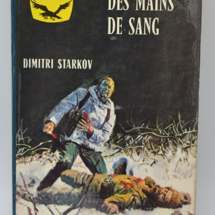 Des mains de sang - Starkov Dimitri - 1972 - livre