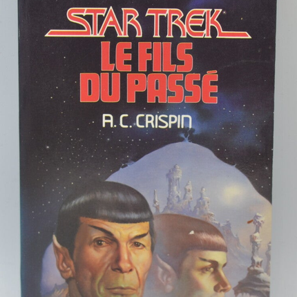 Star trek Le Fils du passé - 1990 - Ann C. Crispin - livre