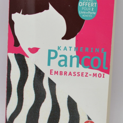 Kiss Me - Katherine Pancol - 2022 - book