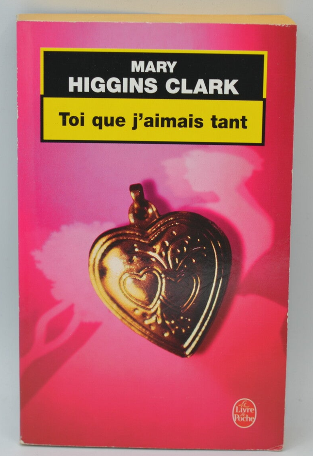 Du, den ich so sehr liebte - Mary Higgins Clark - 2004 - Buch