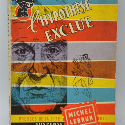 Die ausgeschlossene Hypothese - Michel Lebrun - 1957 - Buch