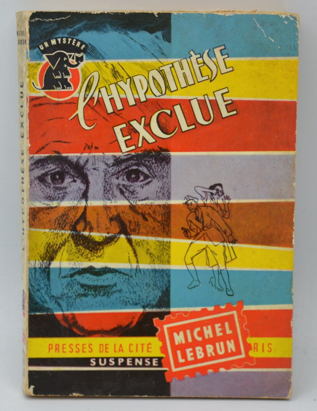 L'hypothèse exclue - Michel Lebrun - 1957 - livre