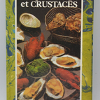 Knowing How to Prepare Shellfish and Crustaceans cooking recipes - Patrice Dard - 1990 - book
