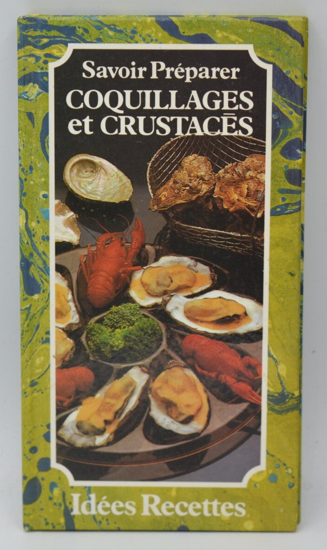 Knowing How to Prepare Shellfish and Crustaceans cooking recipes - Patrice Dard - 1990 - book