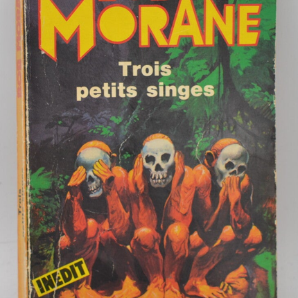 Trois petits singes Bob Morane - Vernes Henri - 1980 - livre