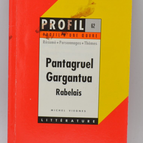 Literaturprofil Profil eines Werkes - Gargantua Pantagruel - 1994 - Buch