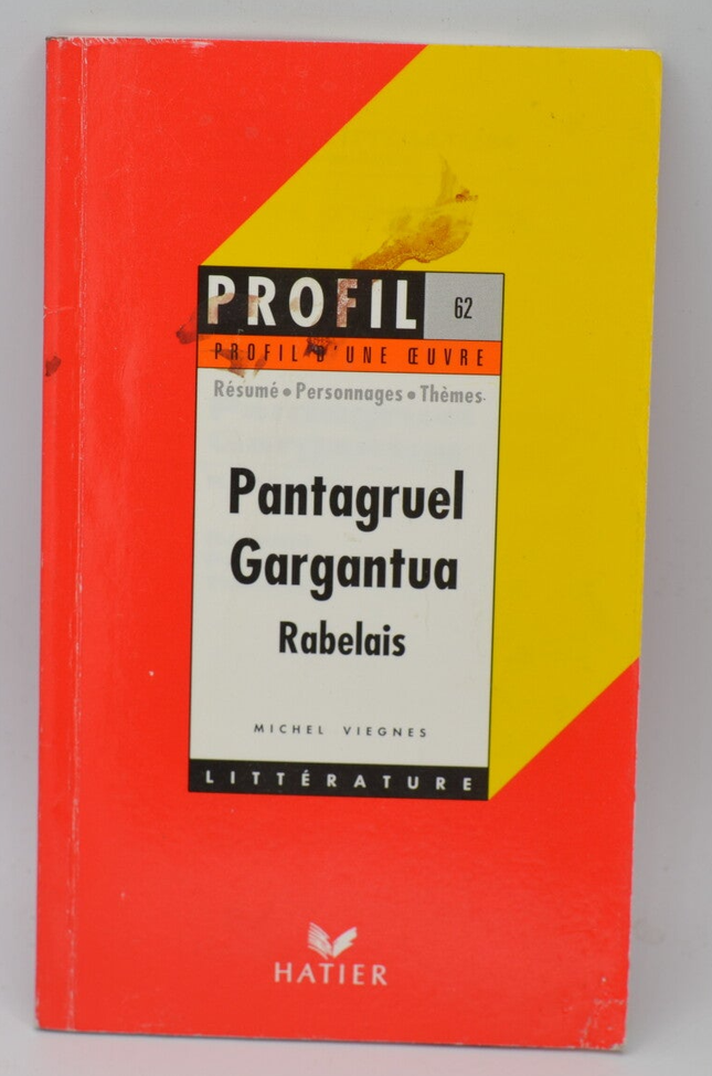 Profil littérature profil d'une oeuvre - Gargantua Pantagruel - 1994 - livre