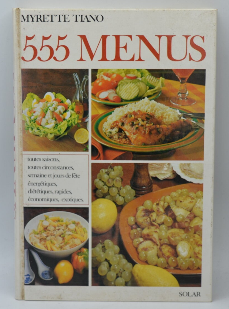 555 Kochrezeptmenüs - Myrette Tiano - 1991 - Buch