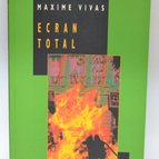 Total Screen - 1999 - Maxime Vivas - book