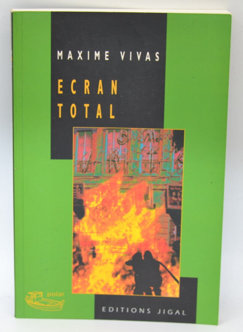 Écran total - 1999 - Maxime Vivas - livre