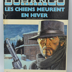 Dogs Die in Winter - Band 1 - Durango Wild West Story - Yves Swolfs - 1981 - Comicbuch