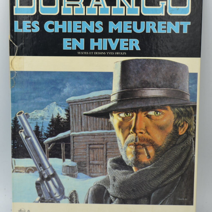 Dogs Die in Winter - Band 1 - Durango Wild West Story - Yves Swolfs - 1981 - Comicbuch