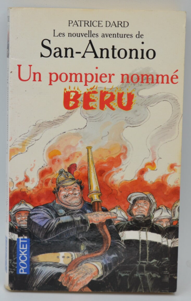 Un pompier nommé Béru - San-Antonio Patrice Dard - 2004 - livre