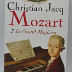 Mozart, der große Zauberer - Christian Jacq - 2006 - Buch