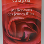 Vorsicht vor jungen Mädchen! - Madeleine Chapsal - 2008 - Buch