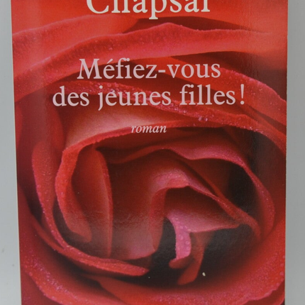Vorsicht vor jungen Mädchen! - Madeleine Chapsal - 2008 - Buch