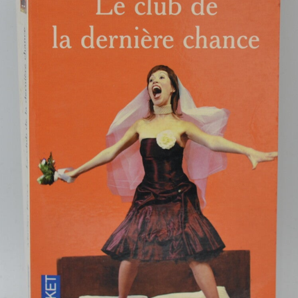 Le Club de la dernière chance - Marian Keyes - 2003 - livre